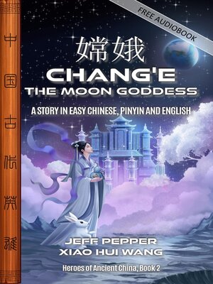 cover image of Chang'e, the Moon Goddess